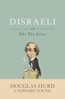 Disraeli - Douglas Hurd ; Edward Young - 9780297860983