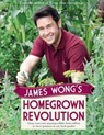 James Wong's Homegrown Revolution - James Wong - 9780297867142