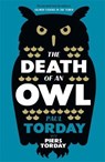 Death of an Owl - TORDAY,  Paul - 9780297867500