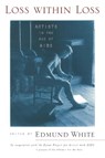 Loss within Loss - Edmund White - 9780299170745