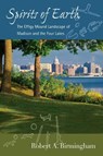 Spirits of Earth - Robert A. Birmingham - 9780299232641