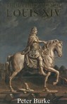 The Fabrication of Louis XIV - Peter Burke - 9780300059434