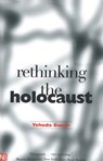 Rethinking the Holocaust - Yehuda Bauer - 9780300093001