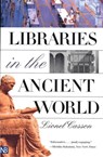 Libraries in the Ancient World - Lionel Casson - 9780300097214