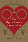 The Opera Lover’s Companion - Charles Osborne - 9780300123739