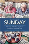 Sunday - Craig Harline - 9780300167429