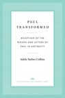 Paul Transformed - Adela Yarbro Collins - 9780300194425