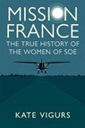Mission France - VIGURS,  Kate - 9780300208573