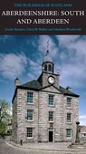 Aberdeenshire: South and Aberdeen - Joseph Sharples ; David Walker ; Matthew Woodworth - 9780300215557