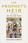 The Prophet's Heir - Hassan Abbas - 9780300229455