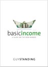 Basic Income: A Guide for the Open-Minded - Guy Standing - 9780300230840