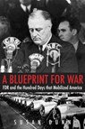 A Blueprint for War - Susan Dunn - 9780300235265