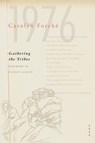 Gathering the Tribes - Carolyn Forche - 9780300246322