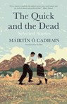 The Quick and the Dead - Mairtin O Cadhain - 9780300247213