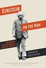 Einstein on the Run - Andrew Robinson - 9780300248876