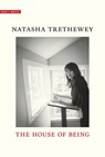The House of Being - Natasha Trethewey - 9780300265927