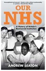 Our NHS - Andrew Seaton - 9780300268270