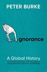 Ignorance - Peter Burke - 9780300276503