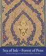 Sea of Ink--Forest of Pens - David J. Roxburgh - 9780300278828