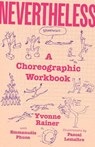 Nevertheless - Yvonne Rainer - 9780300279283