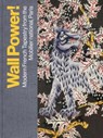 Wall Power! - Kathleen M. Morris - 9780300279689