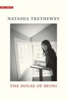 The House of Being - Natasha Trethewey - 9780300281798