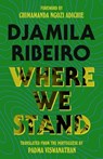 Where We Stand - Djamila Ribeiro - 9780300285550