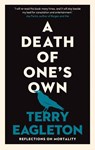A Death of One's Own - Terry Eagleton - 9780300293029