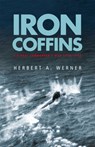 Iron Coffins - Herbert Werner - 9780304353309