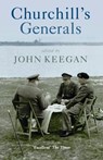 Churchill's Generals - John Keegan - 9780304367122