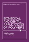 Biomedical and Dental Applications of Polymers - Charles G. Gebelein ; F. Koblitz - 9780306406324