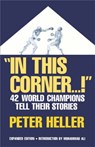 In This Corner . . . ! - Peter Heller - 9780306806032