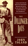 The Dillinger Days - John Toland - 9780306806261