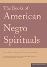 The Books Of American Negro Spirituals - J. Rosamond Johnson ; James Johnson - 9780306812026