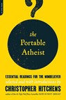 The Portable Atheist - Christopher Hitchens - 9780306817229