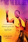 Is This the Real Life?: The Untold Story of Queen - Mark Blake - 9780306820717