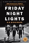 FRIDAY NIGHT LIGHTS (25TH ANNI - H. G. Bissinger - 9780306824203