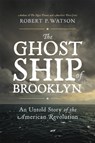 The Ghost Ship of Brooklyn - Robert Watson - 9780306825521