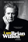 I AM BRIAN WILSON - Brian Wilson ; Ben Greenman - 9780306825798