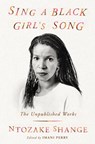 Sing a Black Girl's Song: The Unpublished Work of Ntozake Shange - Ntozake Shange - 9780306828515
