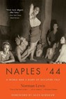 Naples '44: A World War II Diary of Occupied Italy - Norman Lewis - 9780306835254
