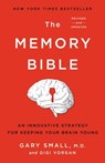The Memory Bible - Gigi Vorgan ; Gary Small, MD - 9780306847431