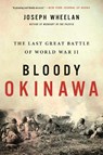 Bloody Okinawa - Joseph Wheelan - 9780306903205