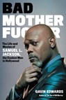 Bad Motherfucker - Gavin Edwards - 9780306924309