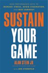 Sustain Your Game - Alan Stein Jr ; Jon Sternfeld - 9780306926259