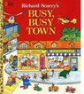 Richard Scarry's Busy, Busy Town - Richard Scarry - 9780307168030