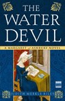 The Water Devil - Judith Merkle Riley - 9780307237897
