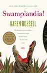 SWAMPLANDIA - Karen Russell - 9780307276681