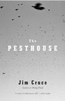 The Pesthouse - Jim Crace - 9780307278951