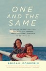 One and the Same - Abigail Pogrebin - 9780307279620